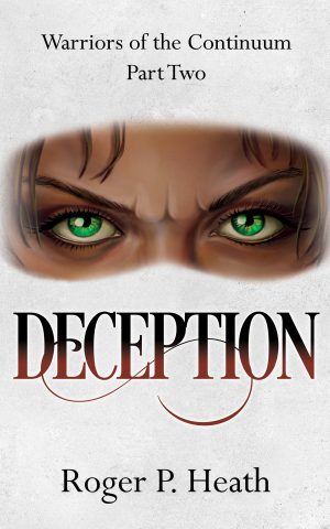 Cover for Warriors of the Continuum Part Two: Deception