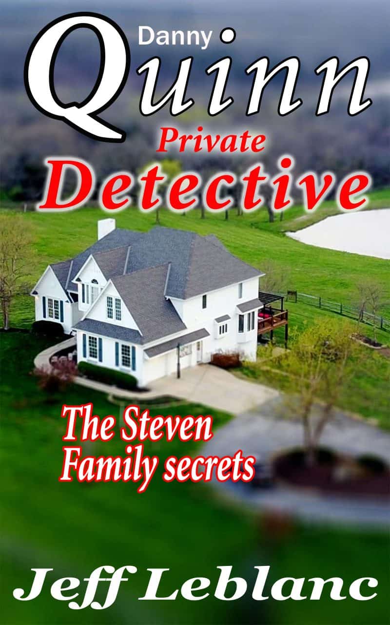Cover for Danny Quinn Detective: The Steven Family Secrets