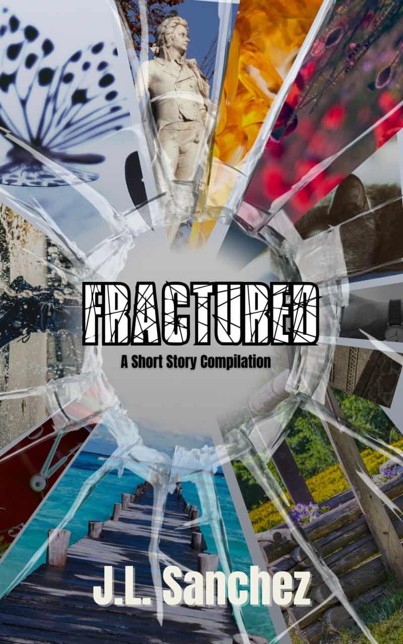 Cover for Fractured: A Short Story Compilation