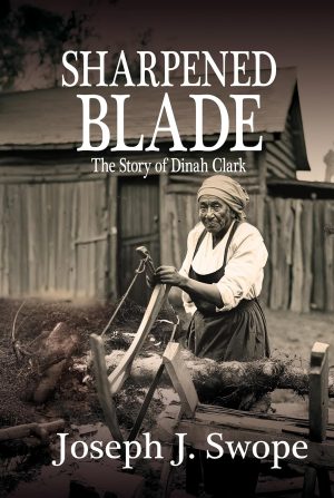 Cover for Sharpened Blade: The Story of Dinah Clark