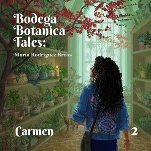 Cover for Bodega Botanica Tales: Carmen