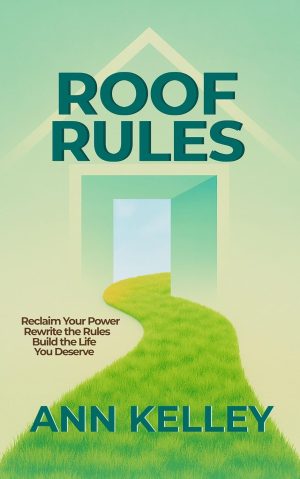Cover for Roof Rules: How Hidden Power Dynamics Shape Personal Development
