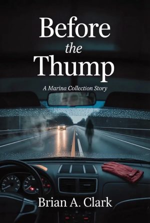 Cover for BEFORE THE THUMP: A Marina Collection Story