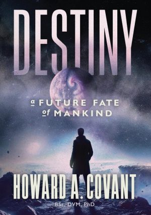 Cover for Destiny: A Future Fate of Mankind