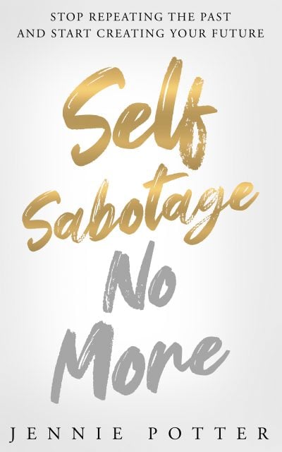 Cover for Self Sabotage No More
