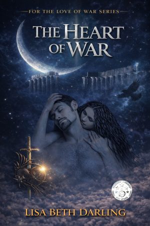 Cover for The Heart of War: Dark Fantasy Romance-The Legend Begins