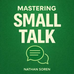 Cover for Mastering Small Talk