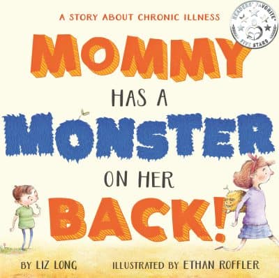 Cover for Mommy Has a Monster on Her Back!