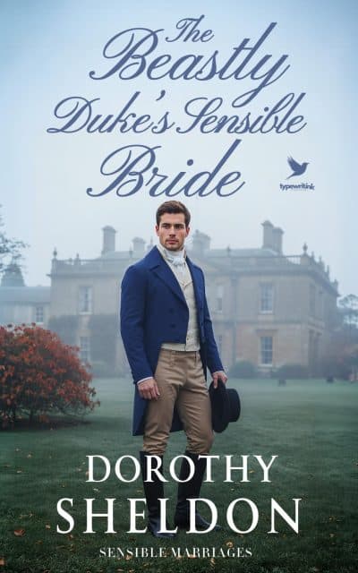 Cover for The Beastly Duke’s Sensible Bride
