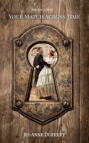Cover for Your Match Across Time: Step into a Story