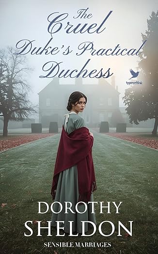 Cover for The Cruel Duke's Practical Duchess