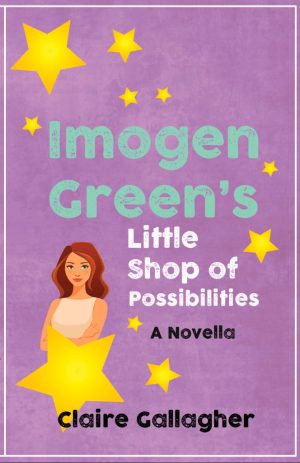 Cover for Imogen Green's Little Shop of Possibilities
