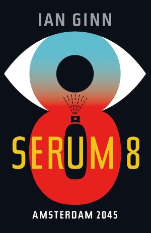 Cover for Serum 8: Amsterdam 2045