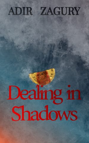 Cover for Dealing in Shadows