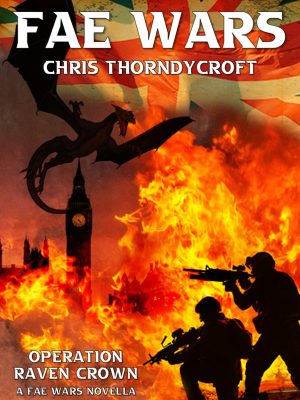 Cover for Fae Wars: Operation Raven Crown: A Prequel Novella