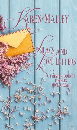 Cover for Lilacs and Love Letters: Prequel to the Chester County Couples series